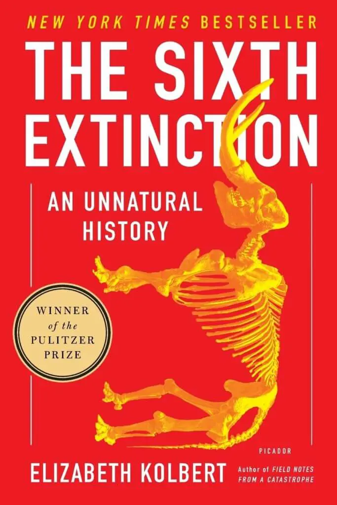 The Sixth Extinction