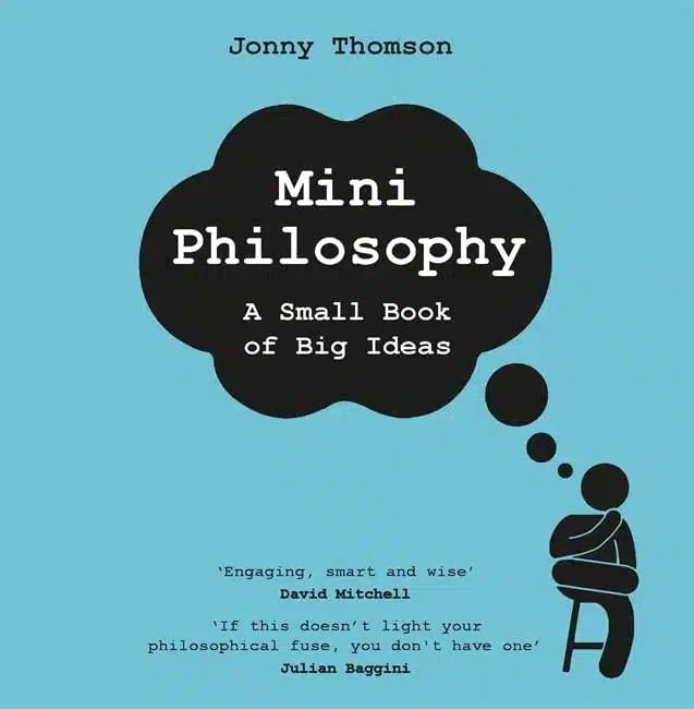 Mini Philosophy by Jonny Thomson